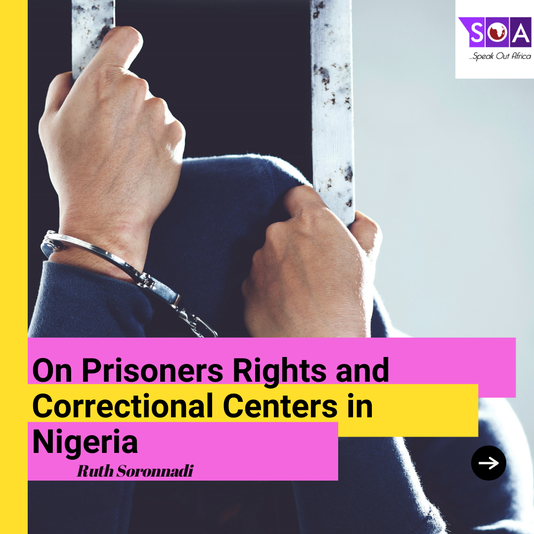On Prisoners Rights and Correctional Centers in Nigeria